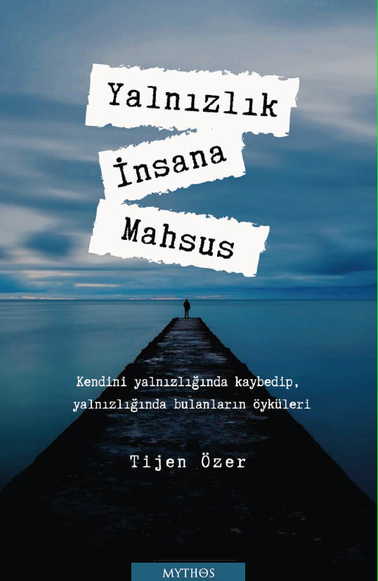 Yalnızlık İnsana Mahsus