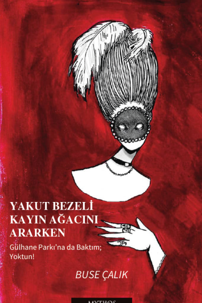 Yakut Bezeli Kayın Ağacını Ararken