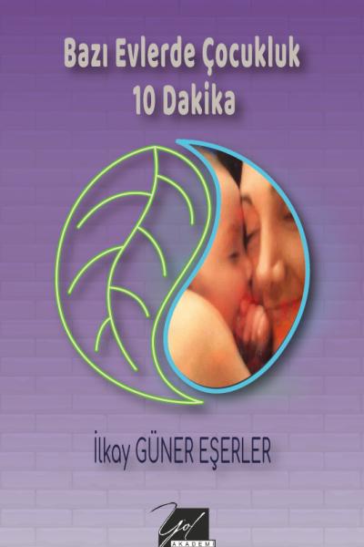 Bazı Evlerde Çocukluk 10 Dakika