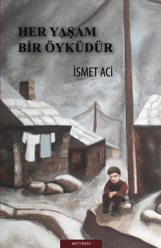 Her Yaşam Bir Öyküdür