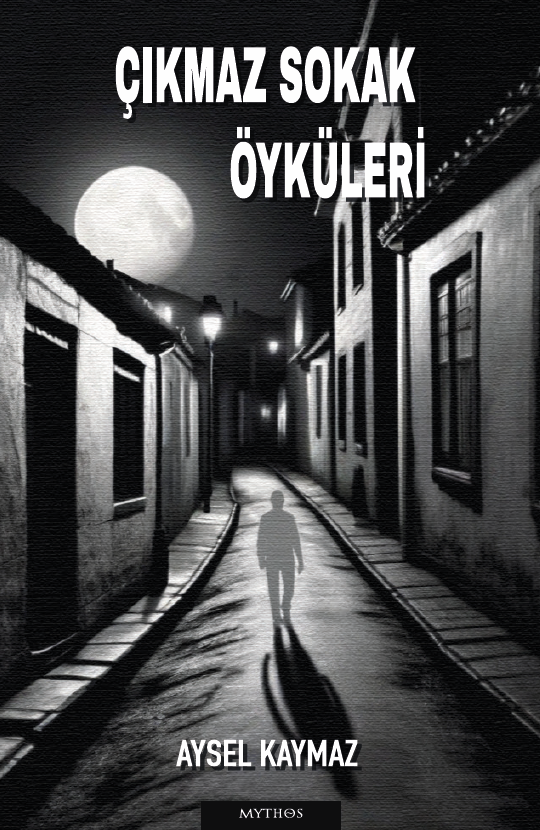 Çıkmaz Sokak Öyküleri