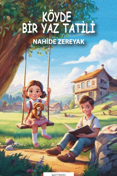 Köyde Bir Yaz Tatili