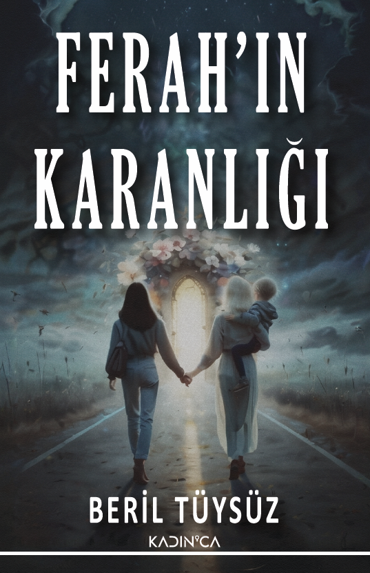 Ferah’ın Karanlığı