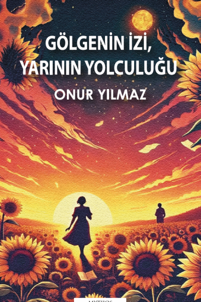 Gölgenin İzi, Yarının Yolculuğu