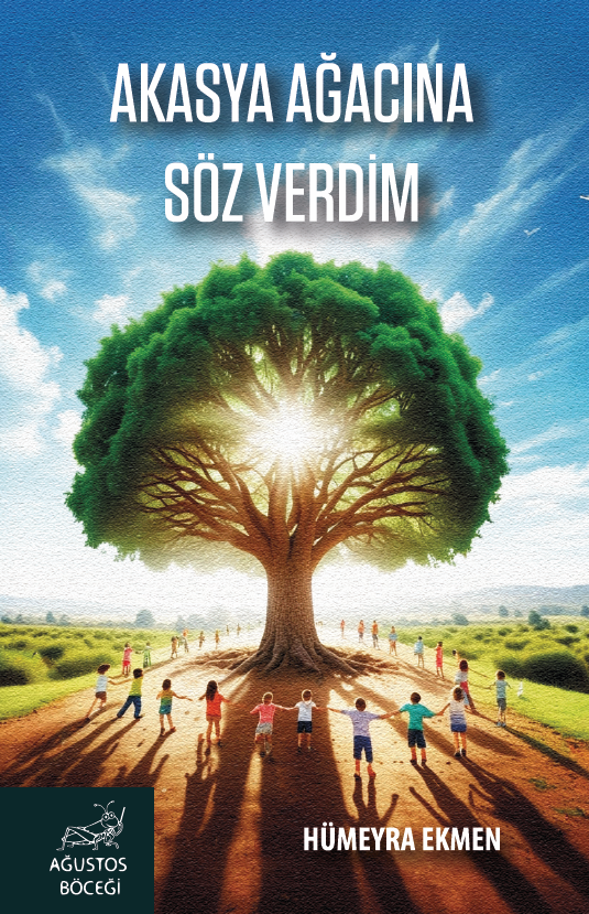 Akasya Ağacına Söz Verdim