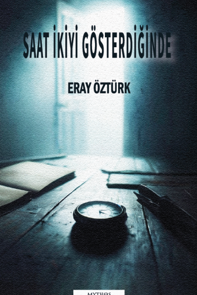 Saat İkiyi Gösterdiğinde
