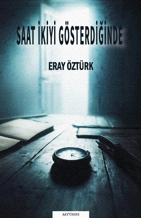 Saat İkiyi Gösterdiğinde