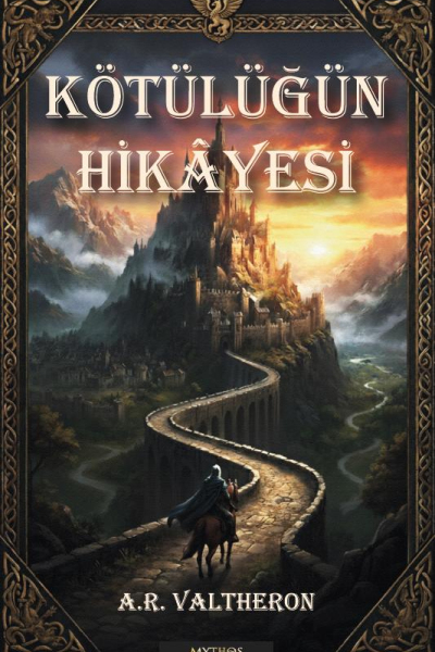 Kötülüğün Hikâyesi