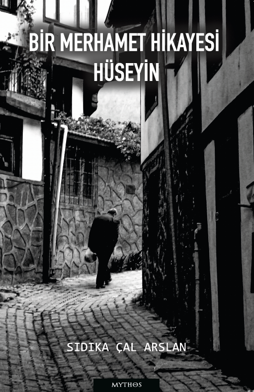 Bir Merhamet Hikayesi Hüseyin