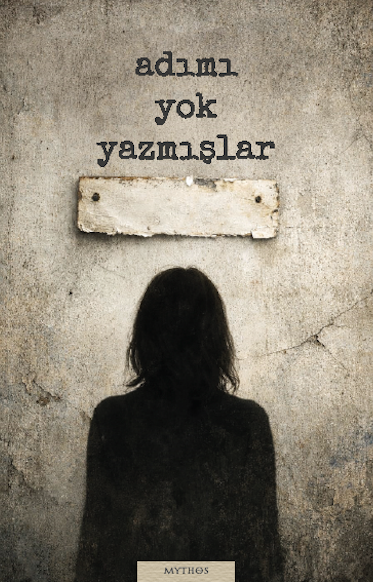 Adımı Yok Yazmışlar