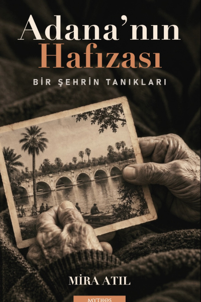 Adana'nın Hafızası